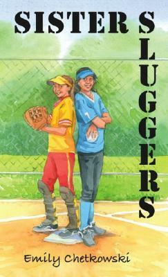 Sister Sluggers by Emily Chetkowski