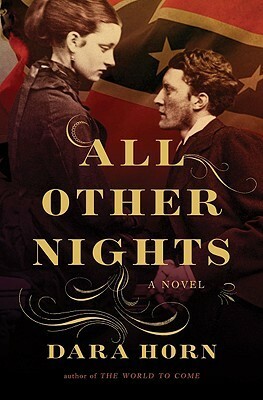 All Other Nights by Dara Horn