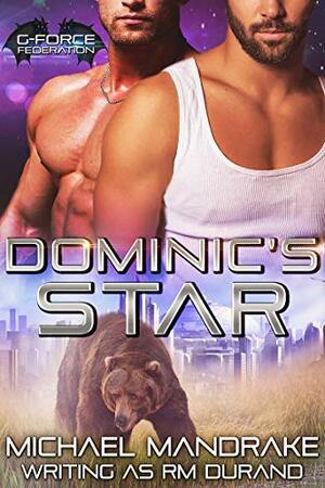 Dominic's Star by R.M. Durand, Michael Mandrake