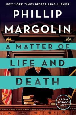 Matter of Life and Death by Phillip Margolin