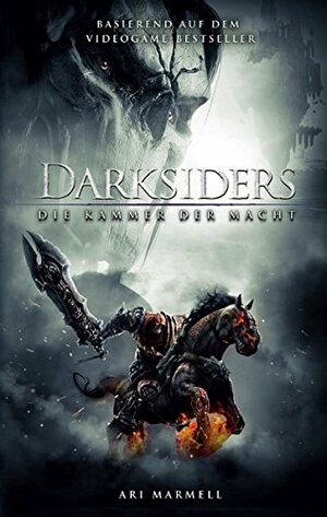 Darksiders: Die Kammer der Macht by Ari Marmell