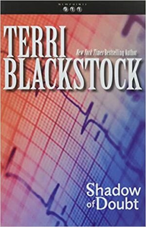 Achtervolgd door twijfel by Terri Blackstock