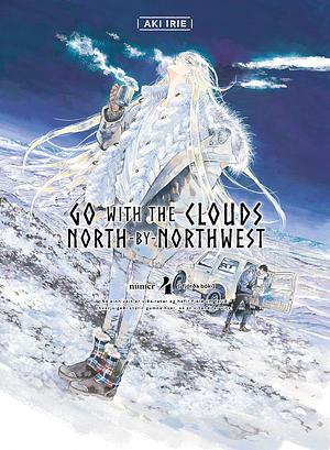Go with the clouds, North-by-Northwest, Volume 4 by Aki Irie