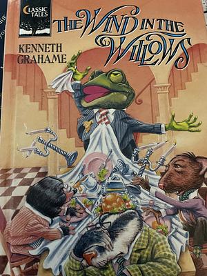 The Wind in the Willows by Kenneth Grahame