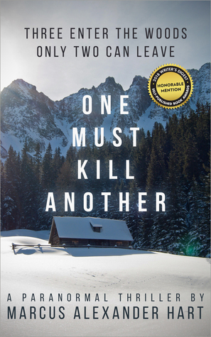 One Must Kill Another by Marcus Alexander Hart