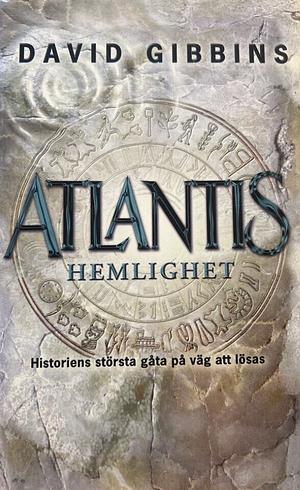 Atlantis Hemlighet by David Gibbins