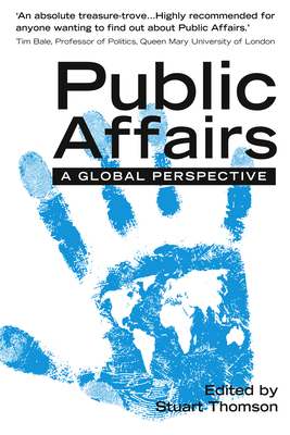 Public Affairs: A Global Perspective by Stuart Thomson