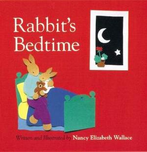 Rabbit's Bedtime by Nancy Elizabeth Wallace