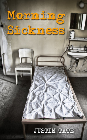 Morning Sickness by Justin Tate