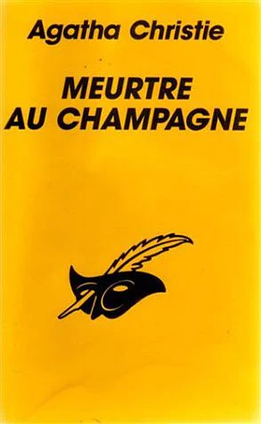 Meurtre au champagne by Agatha Christie