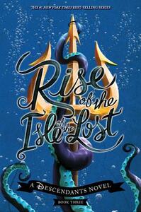 Rise of the Isle of the Lost by Melissa de la Cruz