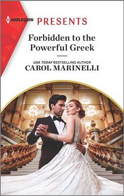 Forbidden to the Powerful Greek by Carol Marinelli