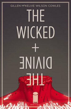 The Wicked + The Divine #11 by Jamie McKelvie, Matt Wilson, Kieron Gillen