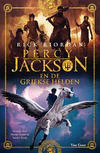 Percy Jackson en de Griekse helden by Rick Riordan