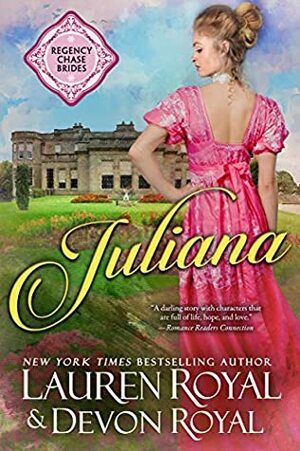 Juliana by Devon Royal, Lauren Royal