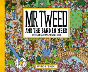 Mr. Tweed and the Band in Need by 