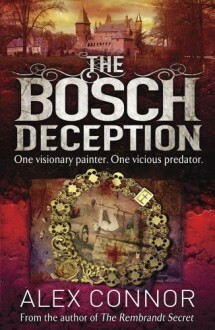 The Bosch Deception by Alex Connor