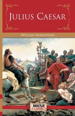 Julius Caesar by William Shakespeare