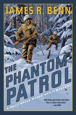 The Phantom Patrol by James R. Benn
