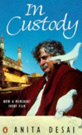 In Custody by Anita Desai