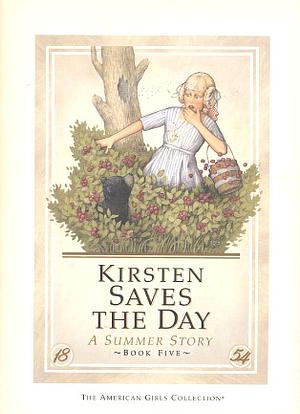 Kirsten Saves the Day: A Summer Story by Renée Graef, Janet Beeler Shaw