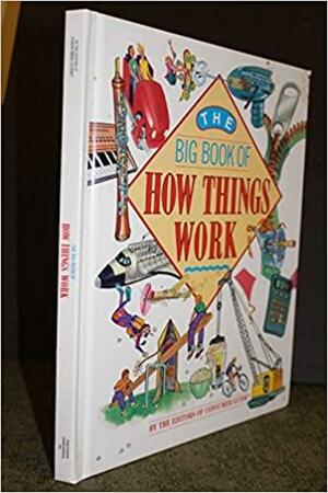 Big Book of How Things Work by Consumer Guide