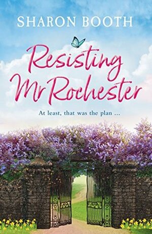 Resisting Mr Rochester (Moorland Heroes Book 1) by Sharon Booth
