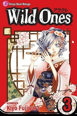 Wild Ones, Vol. 3 by Kiyo Fujiwara