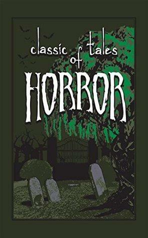 Classic Tales of Horror by Canterbury Classics