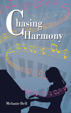Chasing Harmony by Melanie Bell