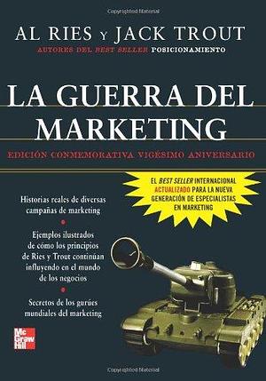 La Guerra del Marketing by Al Ries, Jack Trout