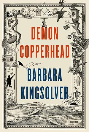 Demon Copperhead by Barbara Kingsolver