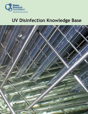 UV Disinfection Knowledge Base [With CDROM] by David Gaithuma, Harold Wright, Mark Heath