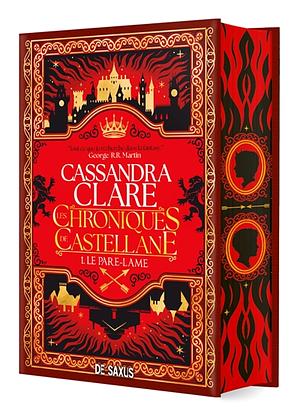 Le Pare-Lame by Cassandra Clare