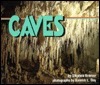 Caves by Stephen P. Kramer, Kenrick L. Day