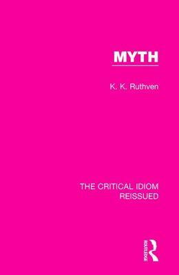 Myth by K. K. Ruthven