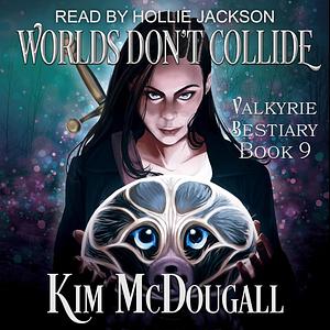 Worlds Don't Collide by Kim McDougall