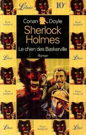 Le chien des Baskerville by Arthur Conan Doyle