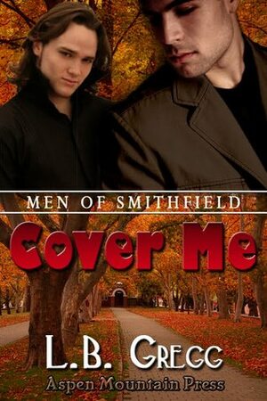 Cover Me by L.B. Gregg