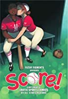 Score!: A Hot Line-up of Erotic Sports Comics by Gina Biggs