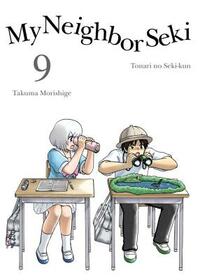 My Neighbor Seki, 9 by Takuma Morishige