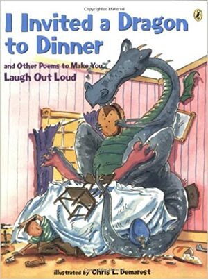 I Invited a Dragon to Dinner by Chris L. Demarest