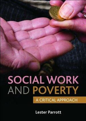 Social work and poverty by Lester Parrott