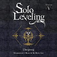 Solo Leveling, Vol. 5 by Chugong