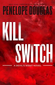 Kill Switch by Penelope Douglas