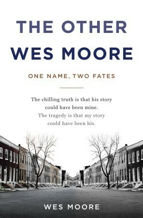 The Other Wes Moore: One Name, Two Fates by Wes Moore, Tavis Smiley