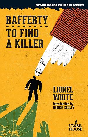 Rafferty / To Find a Killer by Lionel White