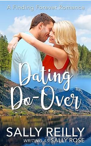 Dating Do-Over by Sally Rose