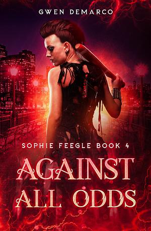 Against All Odds by Gwen DeMarco