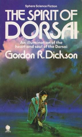 The Spirit Of Dorsai by Gordon R. Dickson